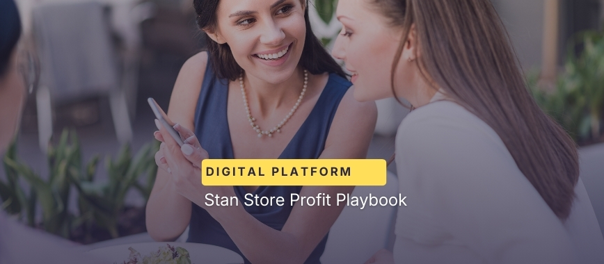 Stan Store Profit Playbook