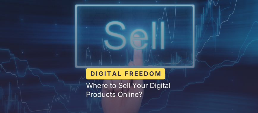 where to sell your digital products online